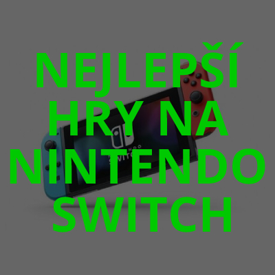 Hry na Nintendo Switch