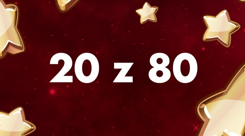 20 z 80