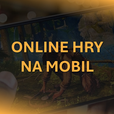 Online hry na mobil