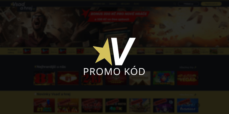 Vsaď a hrej promo kód