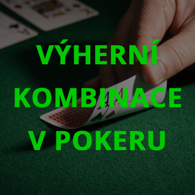 Výherní kombinace v pokeru