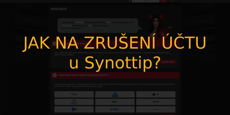 Jak na zrušení účtu u Synottip