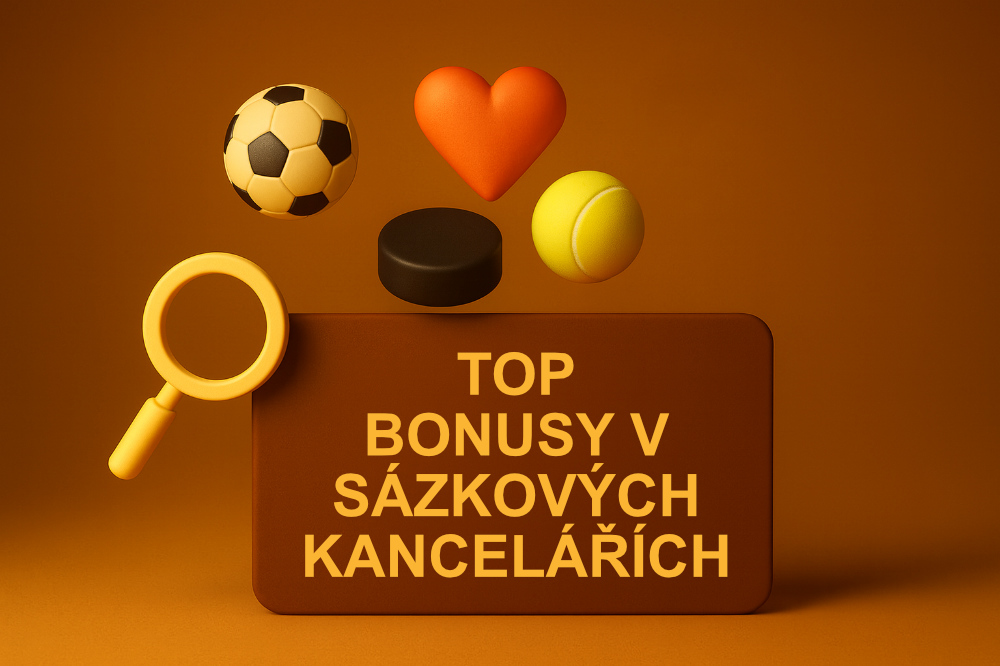 TOP Bonusy v sázkových kancelářích [listopad 2025]