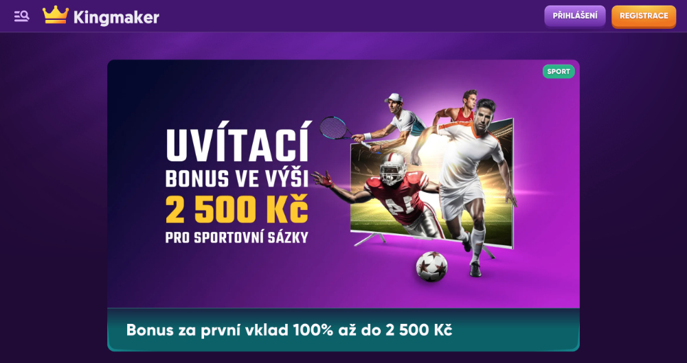 Promoakce v sázkové kanceláři Kingmaker: Bonus k prvnímu vkladu 2 500 Kč