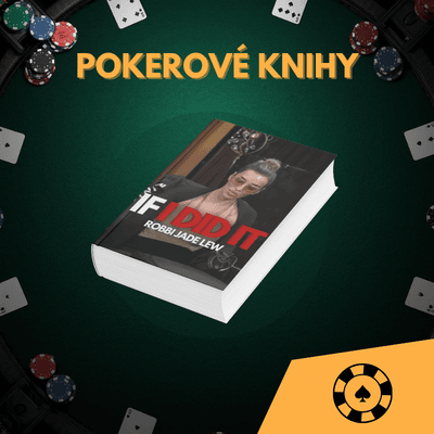 Pokerové knihy: If I Dit It [autor Robbi Jade Lew]